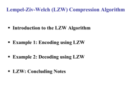 Lempel-Ziv-Welch (LZW) Compression Algorithm