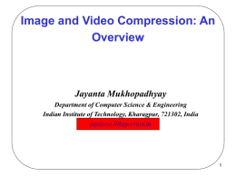 Image and Video Compression - Indian Institute of Technology
