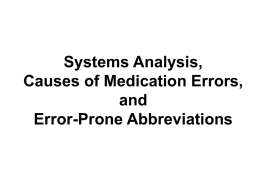Systems Analysis, Causes of Medication Errors, and Error