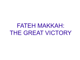 FATEH MAKKAH: THE GREAT VICTORY