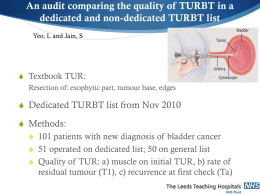 An audit comparing the quality of TURBT in a dedicated and non