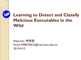Learning to Detect and Classify Malicious Executables in the Wild