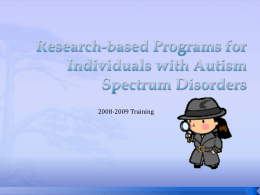 Research-based Programs for Individuals with Autism Spectrum