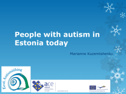 People with autism in Estonia today