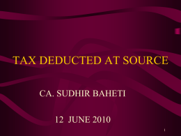 PRESENTATION ON TAX DEDUCTION AT SOURCE - ICAI