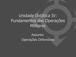 Unidade Didática IV: Fundamentos das Operações Militares