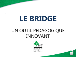 1 er temps : phase d`enchères - Fédération Française de Bridge