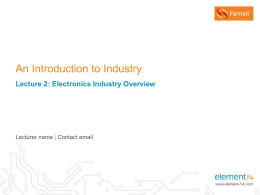 Lecture 2: Electronics Industry Overview