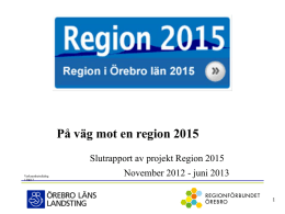 Presentation 130612 Region 2015