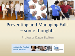 reduced rate of falls - ProFaNE Community Online