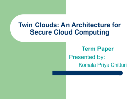 Twin Clouds_An Architecture for Secure Cloud Computing