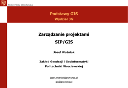 Specyfika projektów SIP/GIS