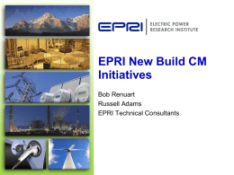 EPRI New Build CM Initiatives