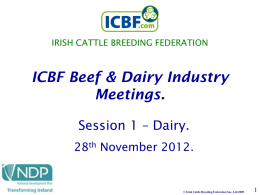 Presentations to ICBF Breeding Industry Consultation meeting