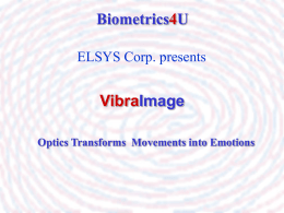 Optics Transforms Movements into Emotions. Vibraimage