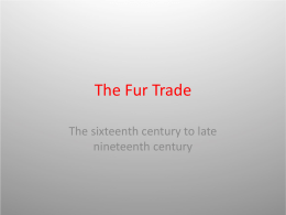 information on the fur trade and the Hudson Bay Company
