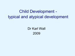 Child Development - School of Psychology and Human