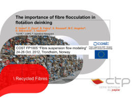 The importance of fibre flocculation in flotation deinking