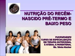 nutrição do recém-nascido pré-termo e baixo peso