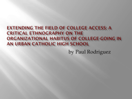 Extending the Field of College Access: A Critical Ethnography on the