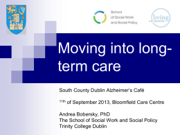 Bobersky, A. (2013). `Moving into long-term care.`