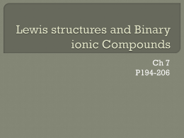 Lewis structures and Binary ionic Compounds