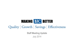 July 2014 Making BJC Better Staff Update