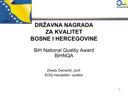 drzavna nagrada za kvalitet bih - Unapređenje kulture kvaliteta u BiH