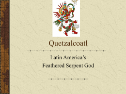 Quetzalcoatl power point presentation