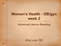 Women`s Health - OB/gyn week 2
