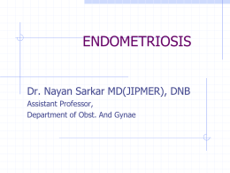 ENDOMETRIOSIS - Dr Nayan Sarkar`s Blog