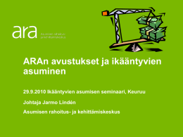 ARA:n avustukset ja ikääntyvien asuminen, Jarmo
