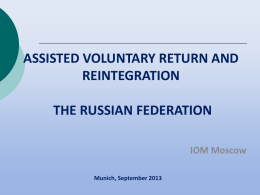 IOM Moscow has been implementing AVRR activities
