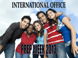 International Office - Prep Week 2013