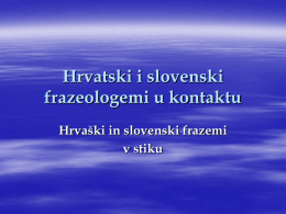 Hrvatski i slovenski frazeologemi u kontaktu