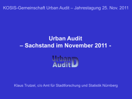 Urban Audit – Sachstand im November 2011 Klaus Trutzel, Nürnberg