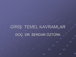 1-Giriş temel kavramlar - Prof. Dr. Serdar ÖZTÜRK