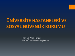 Prof. Dr. Akın TURGUT - Üniversite Hastaneleri Birliği