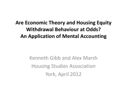 Are Economic Theory and Housing Equity Withdrawal Behaviour at