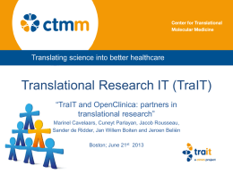 TraIT and OpenClinica: partners in translational research