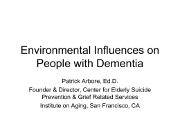 Environmental Influences on People with Dementia