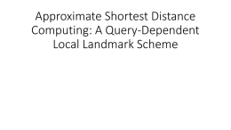 Approximate Shortest Distance Computing: A Query