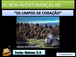 As Bem-Aventuranças 6 – MATEUS 5.8