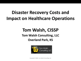 Disaster Recovery Costs and Impacts (Tom Walsh)