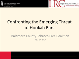 Presentation: Hookah Bars - University of Maryland School of Law