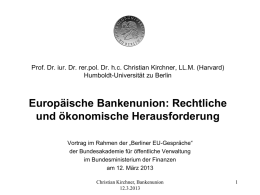 Europäische Bankenunion - Lehrstuhl Prof. Dr. iur. Dr. rer. pol. Dr. hc