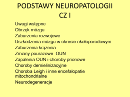 PODSTAWY NEUROPATOLOGII CZ I