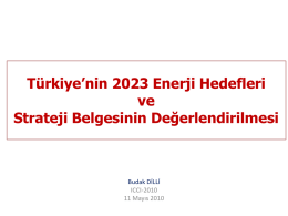 Türkiye`nin 2023 Enerji Hedefleri ve Strateji Belgesinin