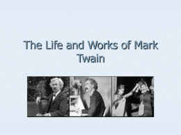 The Life and Works of Mark Twain