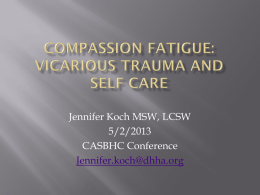 Self Care and Vicarious Trauma Surviving Ourselves